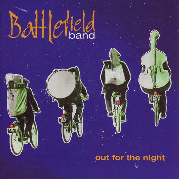 Battlefield Band - Out For The Night